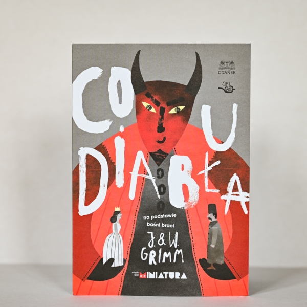 Program do spektaklu CO U DIABŁA